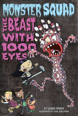 [Monster Squad 03] • Monster Squad 3 · the Beast With 1000 Eyes